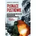  Płonące Pustkowie. Warszawa Od Upadku Powstania Do Stycznia 194