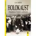 Holokaust. Prawdziwe Historie Ocalonych 