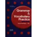  Grammar & Vocabulary Practice Intermediate B1 
