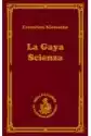 La Gaya Scienza, Czyli Nauka Radująca Duszę