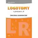  Logotomy Z Głoskami L, R. Ćwiczenia Logopedyczne 