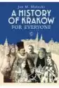 A History Of Kraków For Everyone