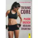  Trening Core Płaski Brzuch, Idealna Sylwetka 