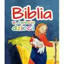  Biblia W Świecie Dzieci 