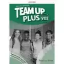  Team Up Plus 8 Materiały Ćwiczeniowe + Kod Online 