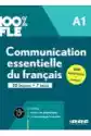 100% Fle Communication Essentielle Du Franais A1