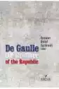 De Gaulle The Restorer Of The Republic