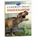 Ameet  Disney Uczy. Cudowny Świat Dinozaurów 