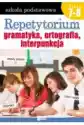 Repetytorium. Gramatyka, Ortografia, Interpunkcja. Szkoła Podsta