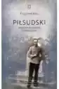 Piłsudski Studium Fenomenu Komendanta