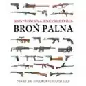  Ilustrowana Encyklopedia. Broń Palna 