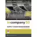  In Company 3.0. Esp Supply Chain Management. Książka Ucznia + K