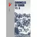  Chronicles Of Terror. Volume 5. Life In The... 
