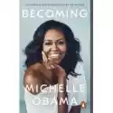  Becoming : The Sunday Times Number One Bestseller 
