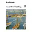  Pankiewicz. Malarstwo 