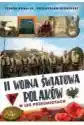 Ii Wojna Światowa Polaków W 100 Przedmiotach