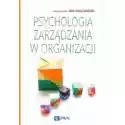  Psychologia Zarządzania W Organizacji 