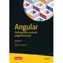  Angular. Profesjonalne Techniki Programowania. Wydanie Iv 