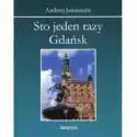 Sto Jeden Razy Gdańsk 