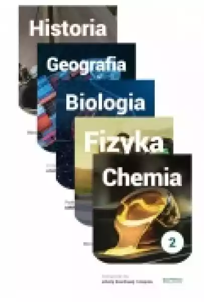 Historia, Geografia, Biologia, Fizyka, Chemia 2. Podręczniki Dla