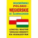  Rozmówki Polsko-Węgierskie Ze Słowniczkiem 