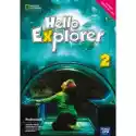  Hello Explorer 2. Podręcznik Do Języka Angielskiego Dla Drugiej