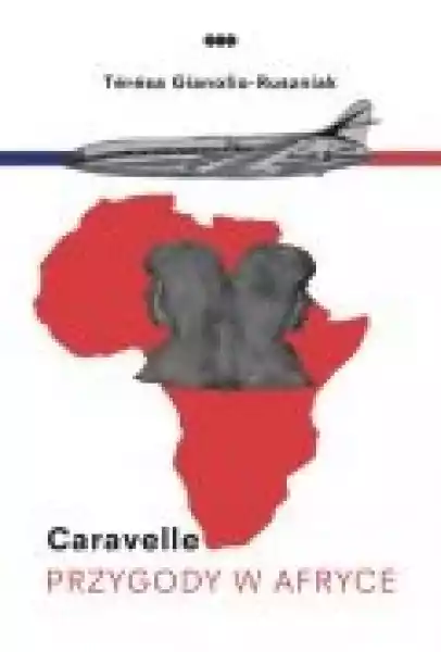 Caravelle Przygody W Afryce