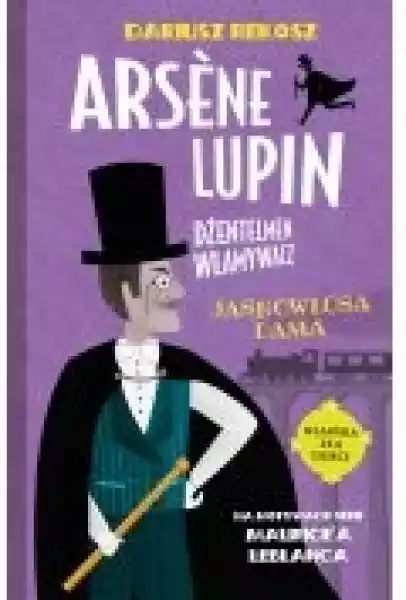 Jasnowłosa Dama. Arsene Lupin - Dżentelmen Włamywacz. Tom 5