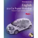  English In A Car Repair Workshop. Podręcznik Do Języka Angielsk