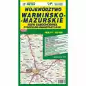  Województwo Warmińsko-Mazurskie 1:220 000 Mapa 