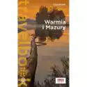  Warmia I Mazury. Travelbook. Wydanie 1 