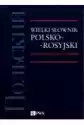 Wielki Słownik Polsko-Rosyjski Pwn. Wydawnictwo Pwn