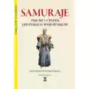  Samuraje. Triumf I Upadek Japońskich Wojowników 