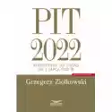  Pit 2022 Komentarz Do Zmian Od 1 Lipca 2022 R. 