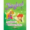 Fairyland 3. Vocabulary & Grammar Practice 