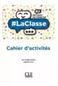 Laclasse B2 Methode De Francais. Ćwiczenia Do Języka Francuskieg