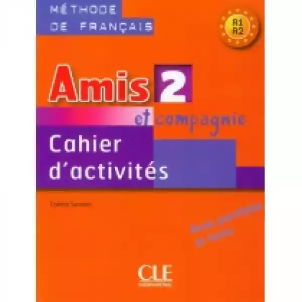  Amis Et Compagnie 2 Ćwiczenia + Cd Cle 