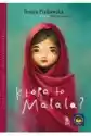 Która To Malala?