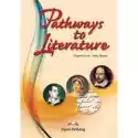  Pathways To Literature. Student's Book & Class Audio Cds (