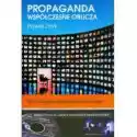  Propaganda. Współczesne Oblicza + Dvd 