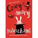 Czary-Mary Paluszkami 
