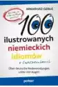 100 Ilustrowanych Niemieckich Idiomów Z Ćwiczeniami. Über Deutsc
