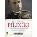  Rotmistrz Pilecki. Ochotnik Do Auschwitz 