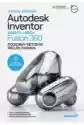 Autodesk Inventor 2022 Pl/2022+/fusion 360. Podstawy Metodyki Pr