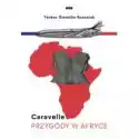  Caravelle Przygody W Afryce 