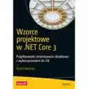  Wzorce Projektowe W .net Core 3. Projektowanie Zorientowane Obi