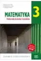 Matematyka 3. Podręcznik Do Liceów I Techników. Zakres Podstawow