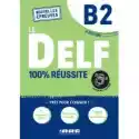  Delf 100% Reussite B2 + Online Ed. 2022 
