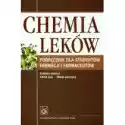  Chemia Leków. Podręcznik Dla Studentów Farmacji I Farmaceutów 