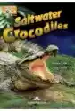 Saltwater Crocodiles. Reader Level B1 + Digibook